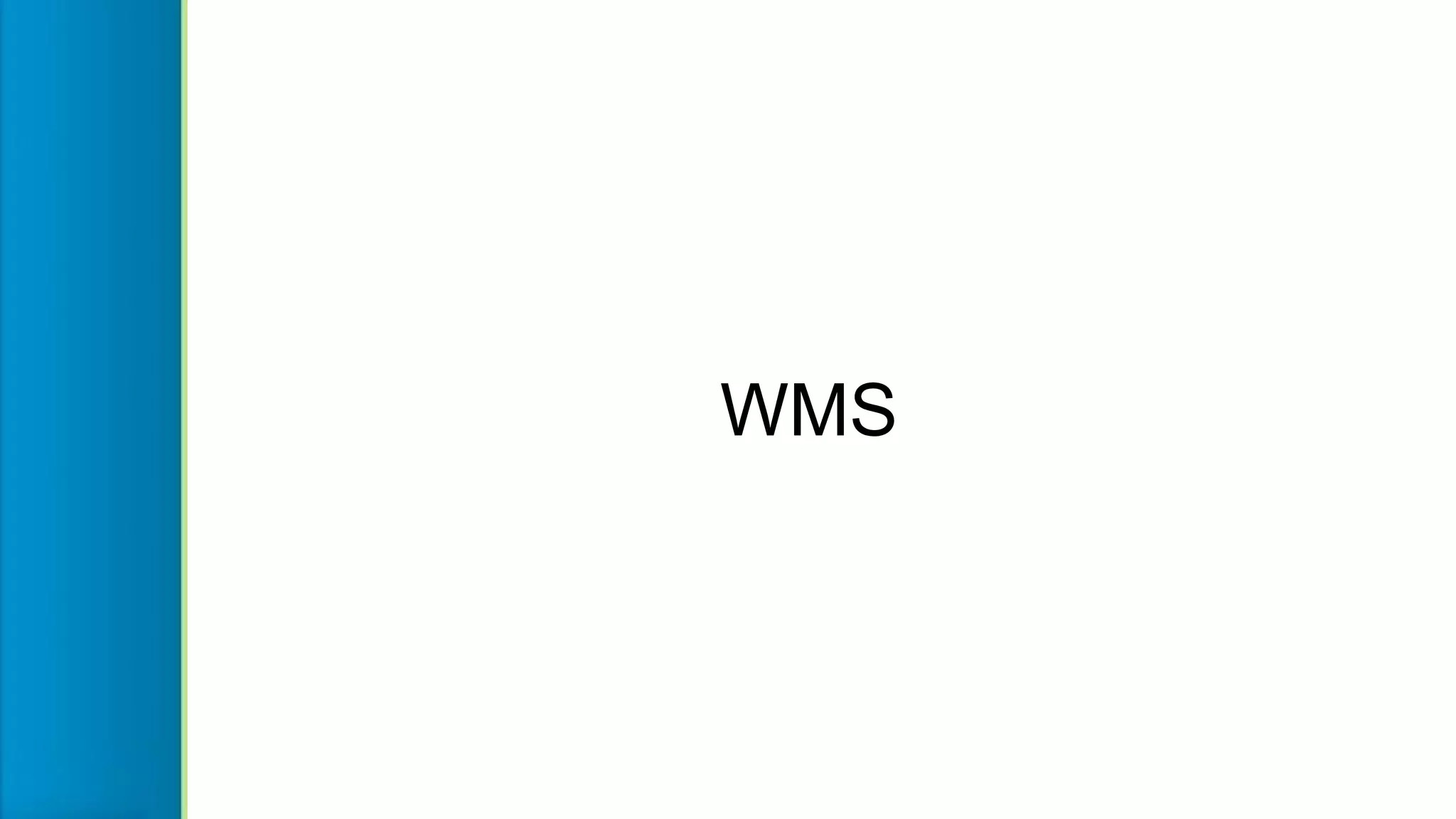 WMS
 