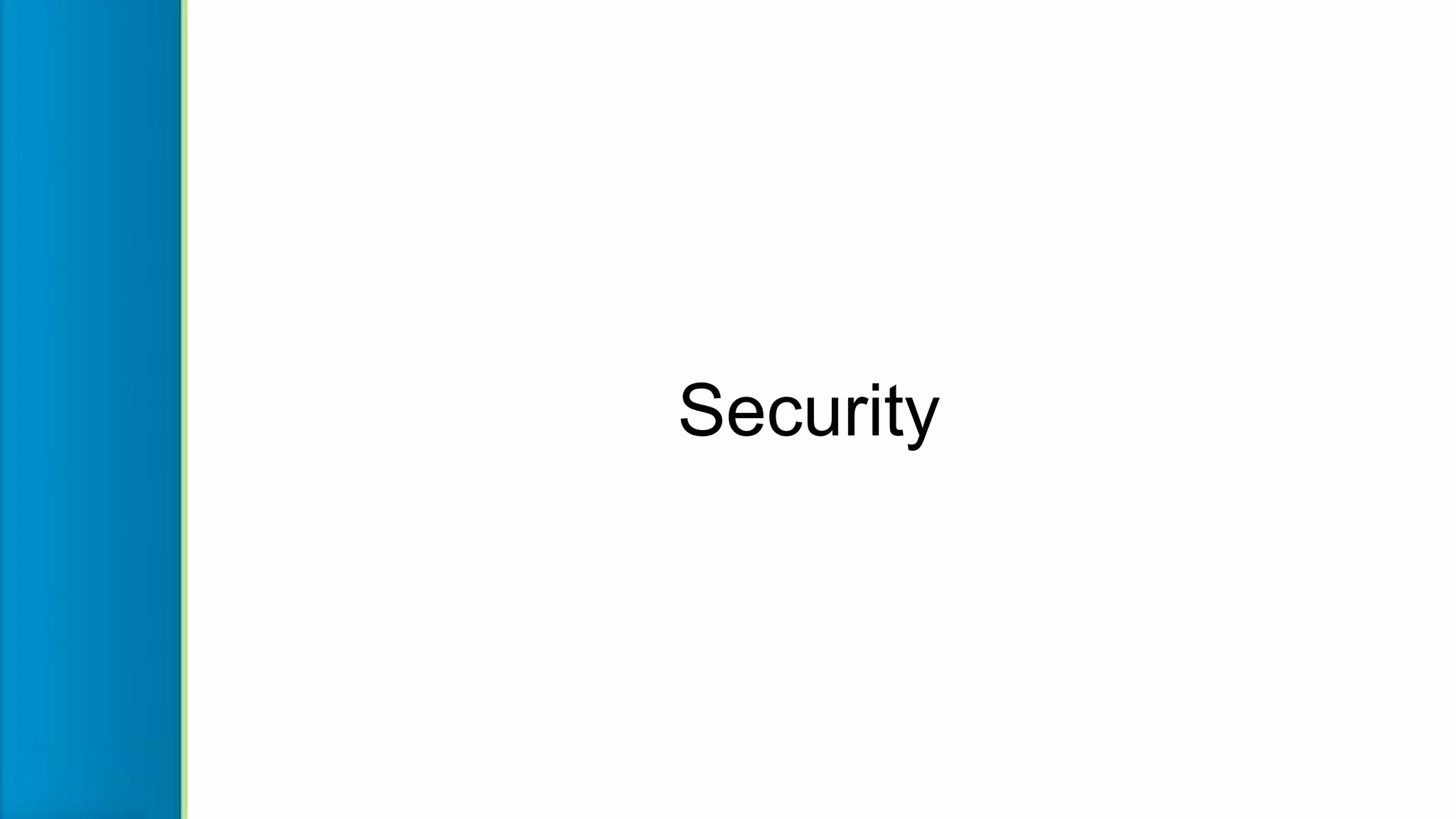 Security
 