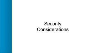 Security
Considerations
 