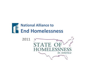 National Alliance to End Homelessness 2011  