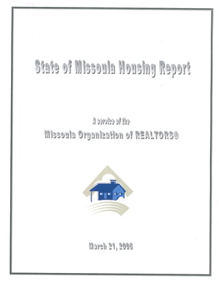 Missoula Housing Report - March 21, 2006