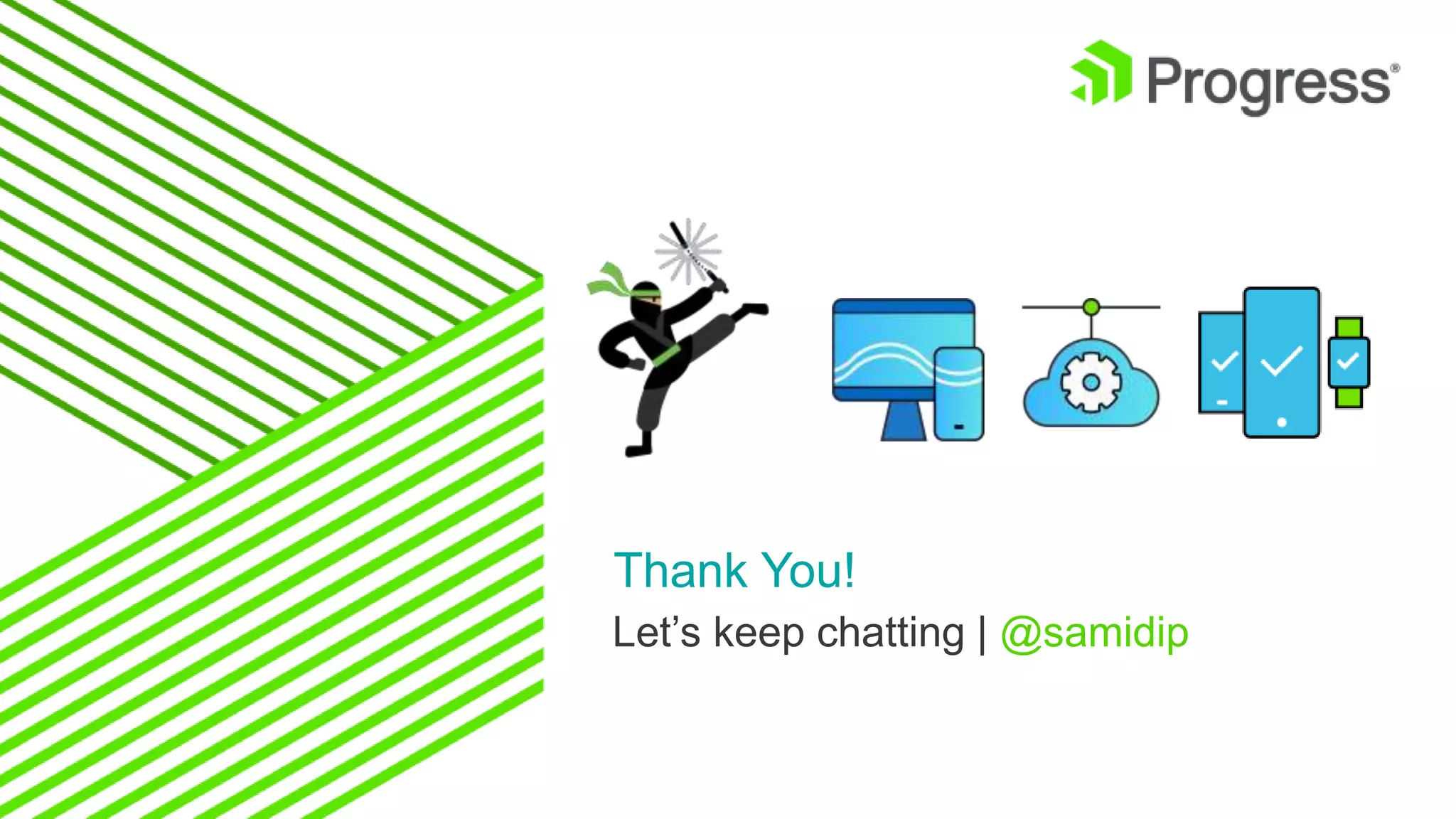 Let’s keep chatting | @samidip
Thank You!
 
