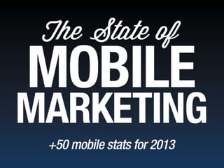 50 Stats on the Future of Mobile Marketing