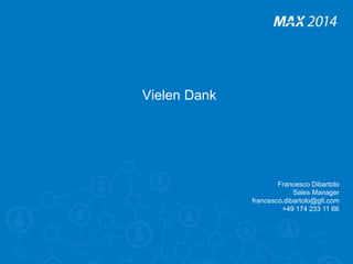 50 
Vielen Dank 
Francesco Dibartolo 
Sales Manager 
francesco.dibartolo@gfi.com 
+49 174 233 11 66 
