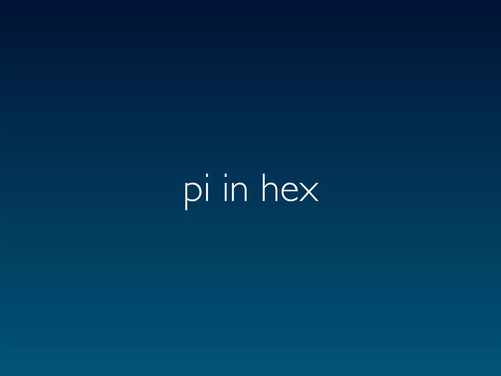 pi in hex
 