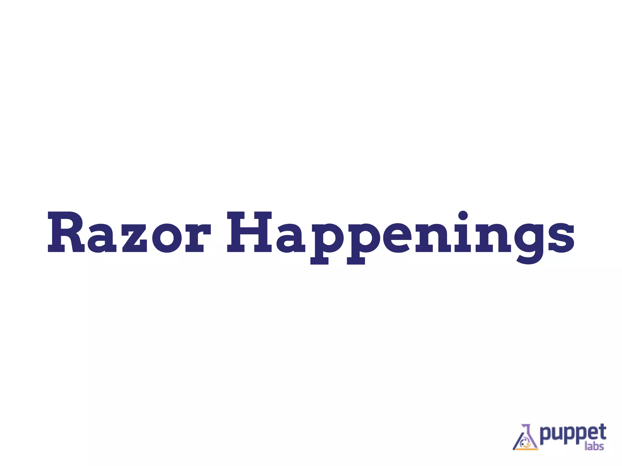 Razor Happenings
 