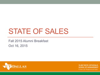 STATE OF SALES
Fall 2015 Alumni Breakfast
Oct 16, 2015
 
