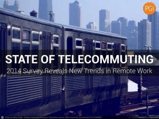 State of Telecommuting 2014 | PGi Report