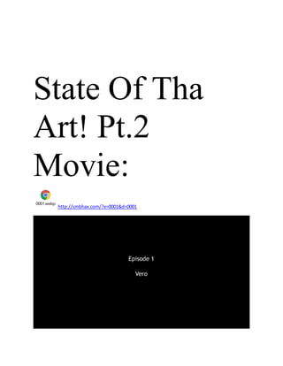 State Of Tha
Art! Pt.2
Movie:
0001.webp
http://smbhax.com/?e=0001&d=0001
 