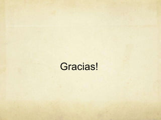 Gracias!
 