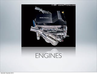 ENGINES

mercredi 18 janvier 2012
 