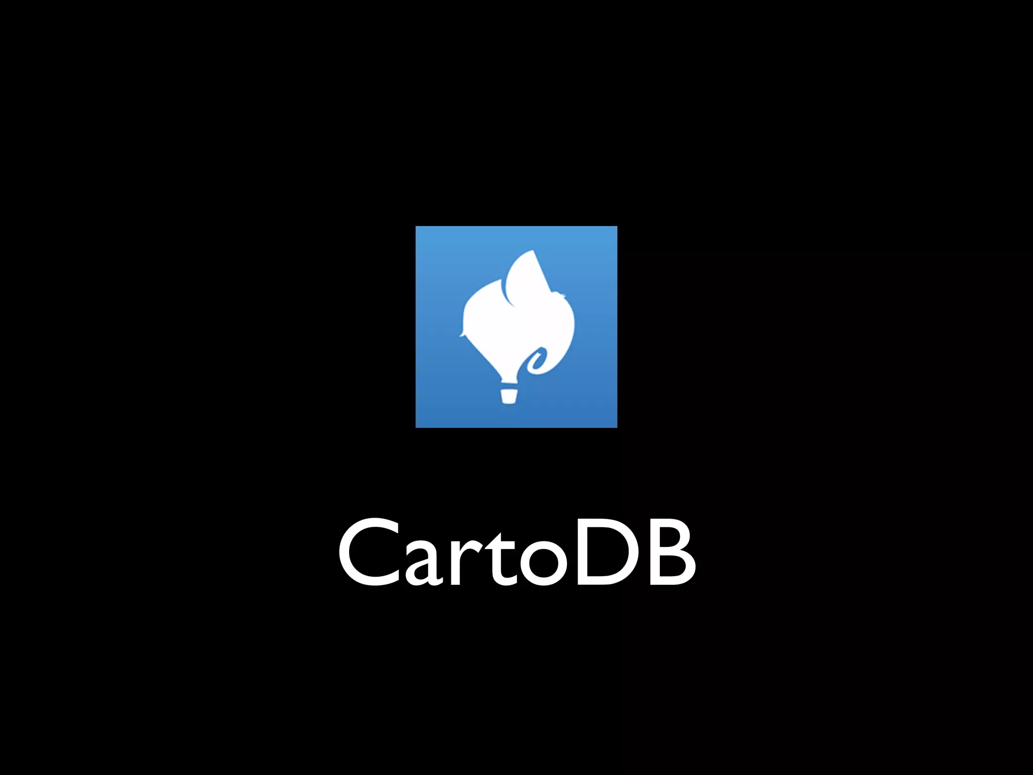 CartoDB
 