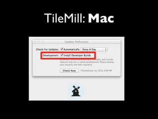 TileMill: Mac
 