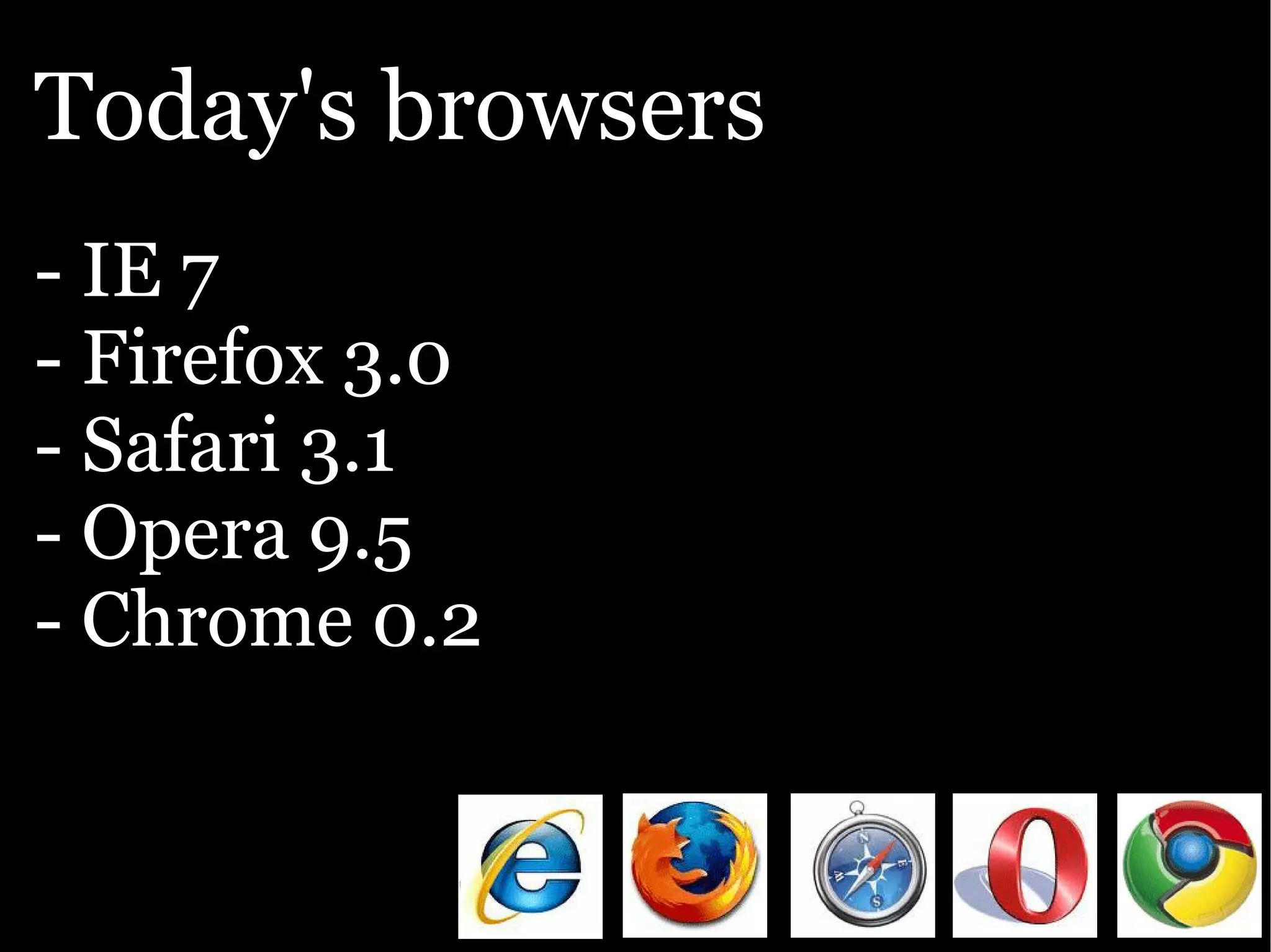 The Ajax Experience: State Of The Browsers