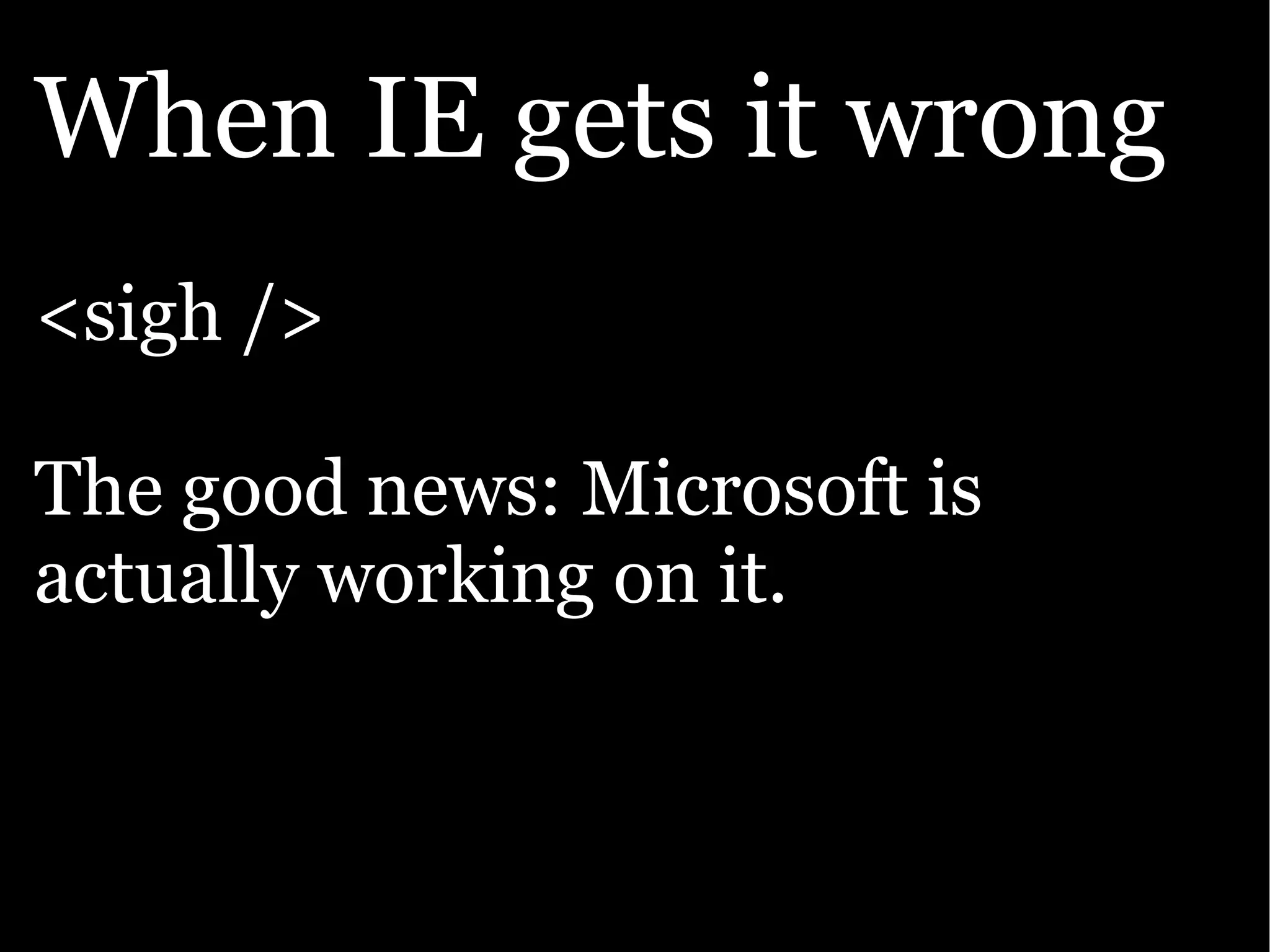 The Ajax Experience: State Of The Browsers