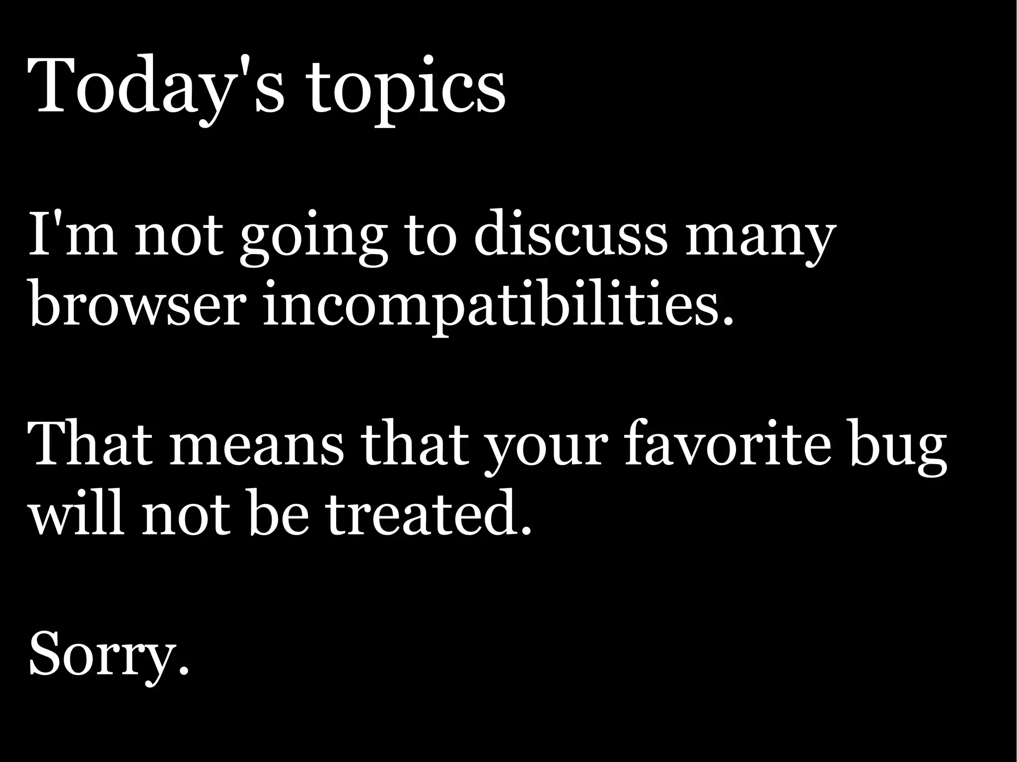 The Ajax Experience: State Of The Browsers