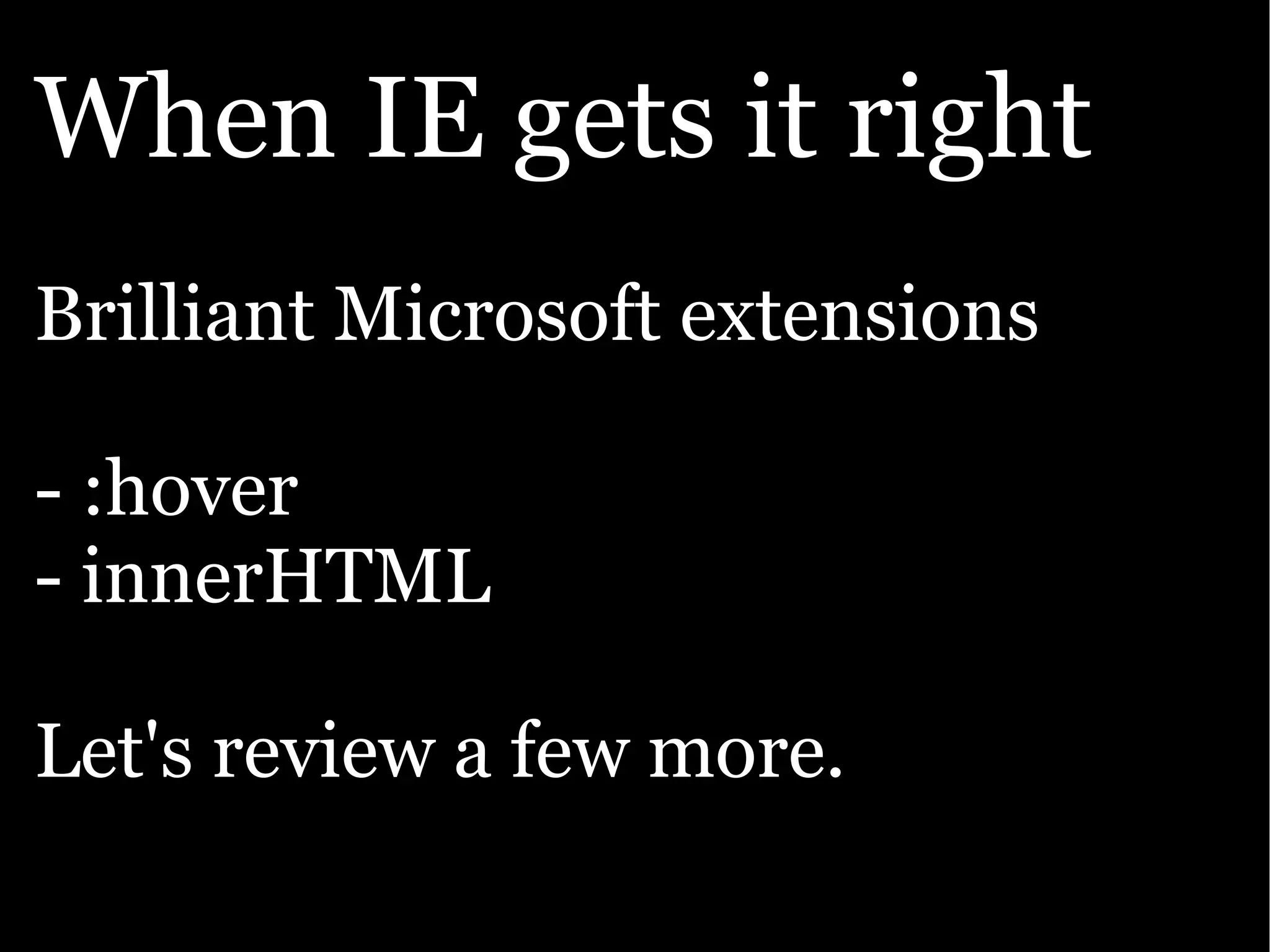The Ajax Experience: State Of The Browsers