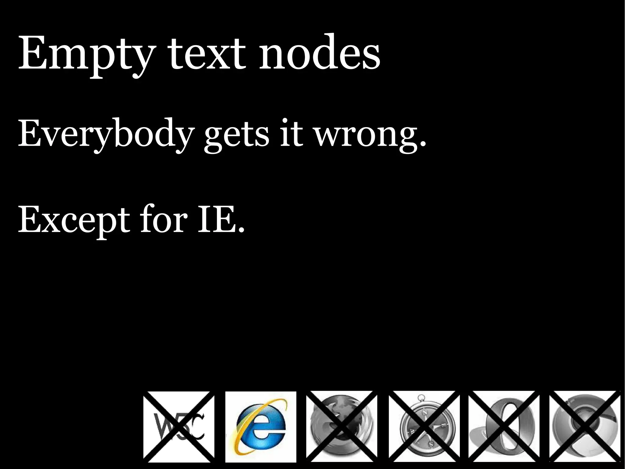 The Ajax Experience: State Of The Browsers