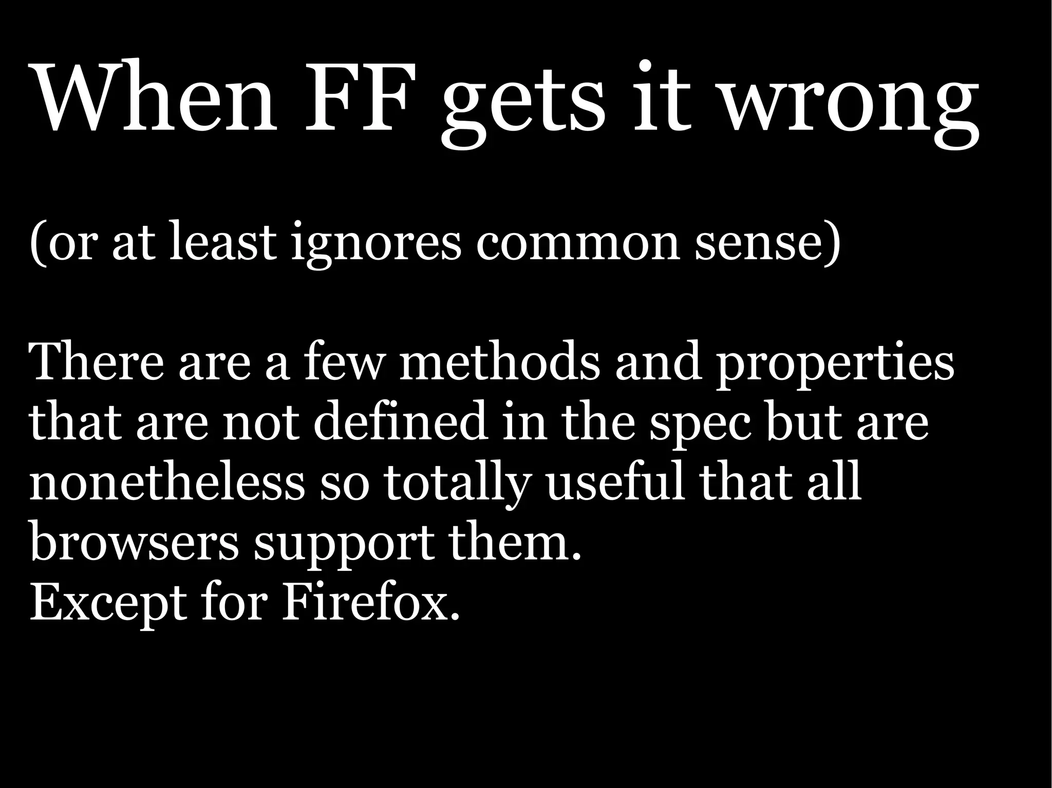 The Ajax Experience: State Of The Browsers