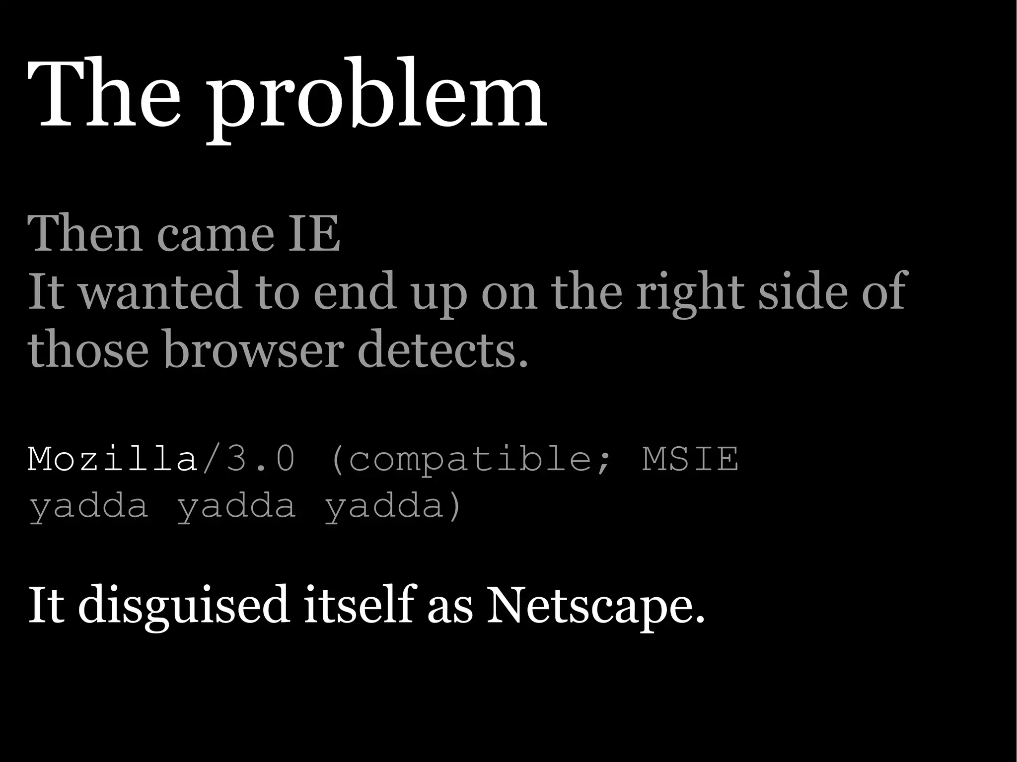 The Ajax Experience: State Of The Browsers