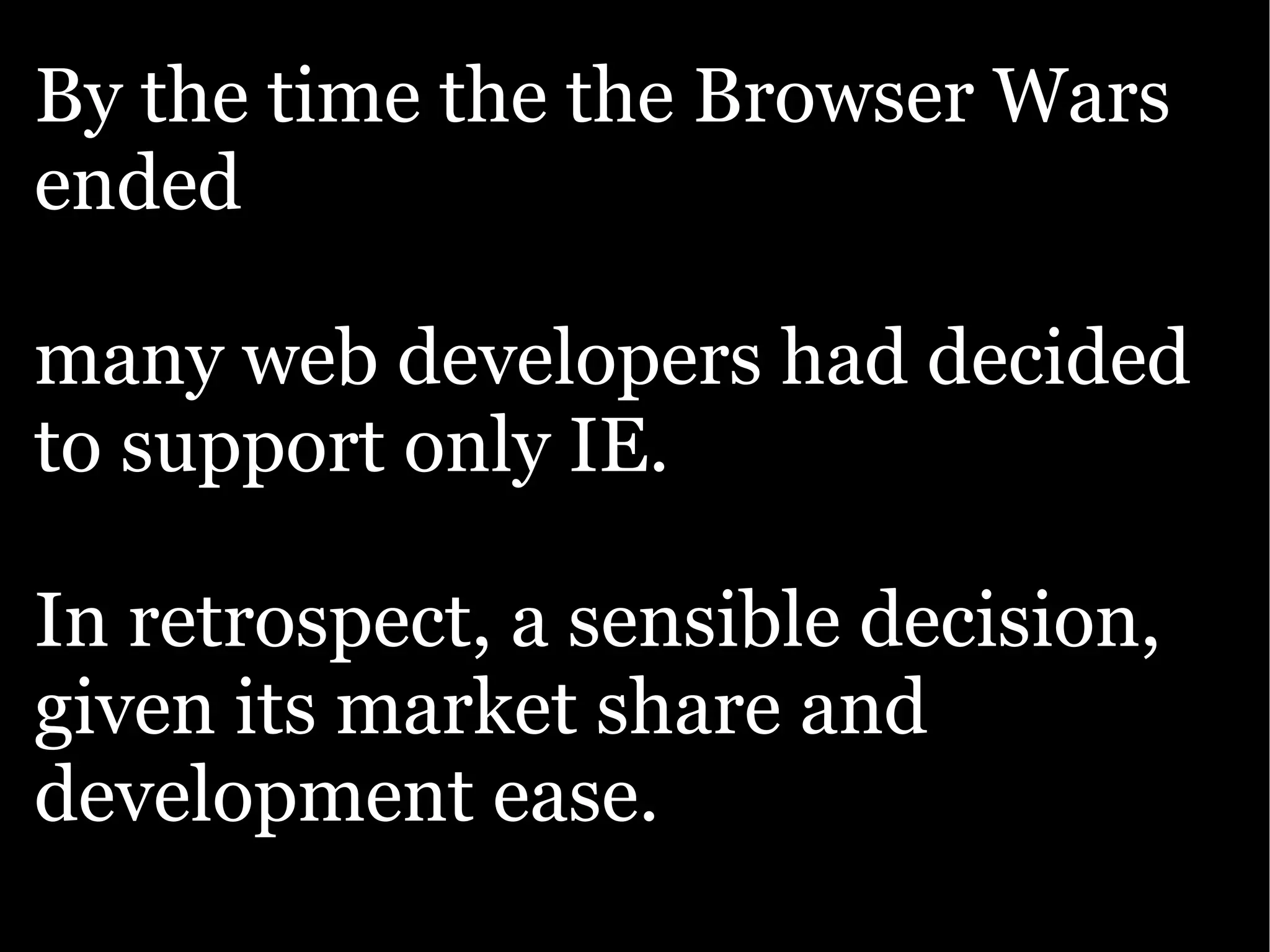 The Ajax Experience: State Of The Browsers