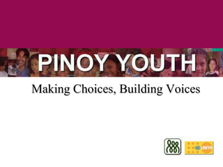 Making Choices, Building Voices 