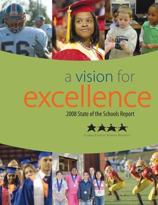a vision for
excellence
   2008 State of the Schools Report
 