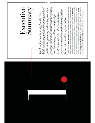 Last year, at $1.4 trillion or 9.9 percent of gross domestic product
     (GDP), the US deﬁcit was the largest since the end of World War II. By
     the end of this year the estimated deﬁcit will again reach $1.4 trillion.
     Our current national debt is $12.9 trillion, or nearly 90 percent of GDP.
     Of this debt, the amount held by the public (i.e., by individuals, corpo-
     rations, state or local governments, and foreign entities) is over $8 tril-
     lion, or 57 percent of GDP. Even adjusting for inﬂation, both of these
     numbers are more than double their size from just 10 years ago.
1.
 