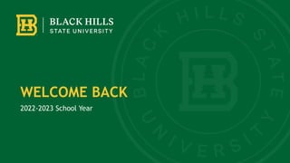2022-2023 School Year
WELCOME BACK
 