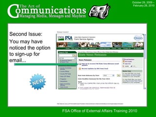 Most important question:  Do I have the right information for my state customers and is it easy to find?FSA Office of External Affairs Training 2010