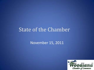 State of the Chamber
November 15, 2011
 