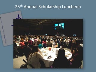 University Relations1725th Annual Scholarship Luncheon