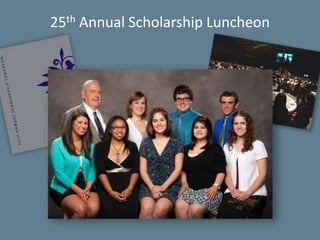 University Relations1825th Annual Scholarship Luncheon