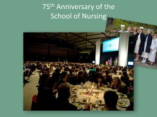 University Relations2175th Anniversary of the School of Nursing 