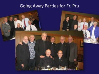 University Relations33Going Away Parties for Fr. Pru