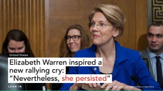 d
d
Source: CNN; Image: Tasos Katopodis/Getty Images News
United States
d
Elizabeth Warren inspired a
new rallying cry:
“N...