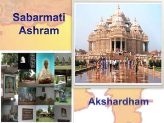 Sabarmati AshramAkshardham