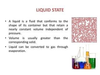 Liquidus State States of matter | PPTX
