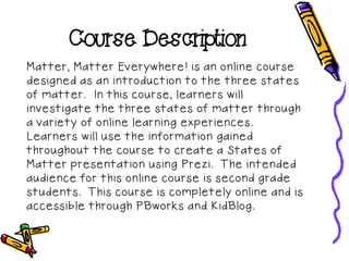 States of Matter 101 Course Syllabus | PPT