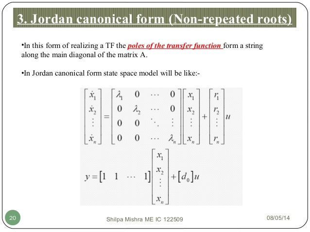 find jordan form representation of the following matrices state space analysis eign values and eign vectors find jordan form representation of the following matrices state space analysis eign values and eign vectors