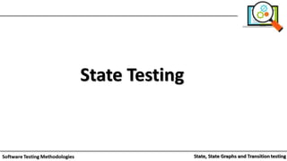 State Testing
 