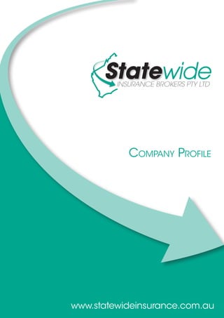 www.statewideinsurance.com.au
Company Profile
 