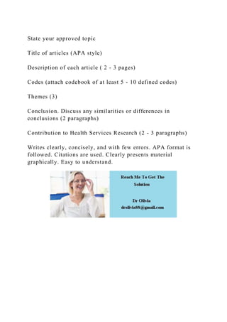 State your approved topicTitle of articles (APA style)Descri.docx