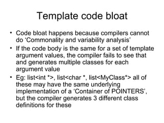 Code Bloat Static and Dynamic polymorphism in C++ | PPT