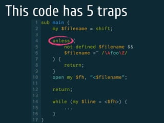 This code has 5 traps
 