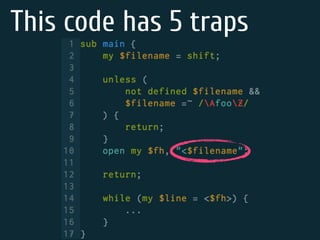 This code has 5 traps
 