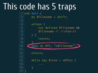 This code has 5 traps
 