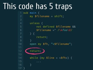 This code has 5 traps
 