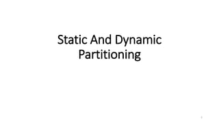 Comprehensive Overview of Static and Dynamic Memory Partitioning in ...