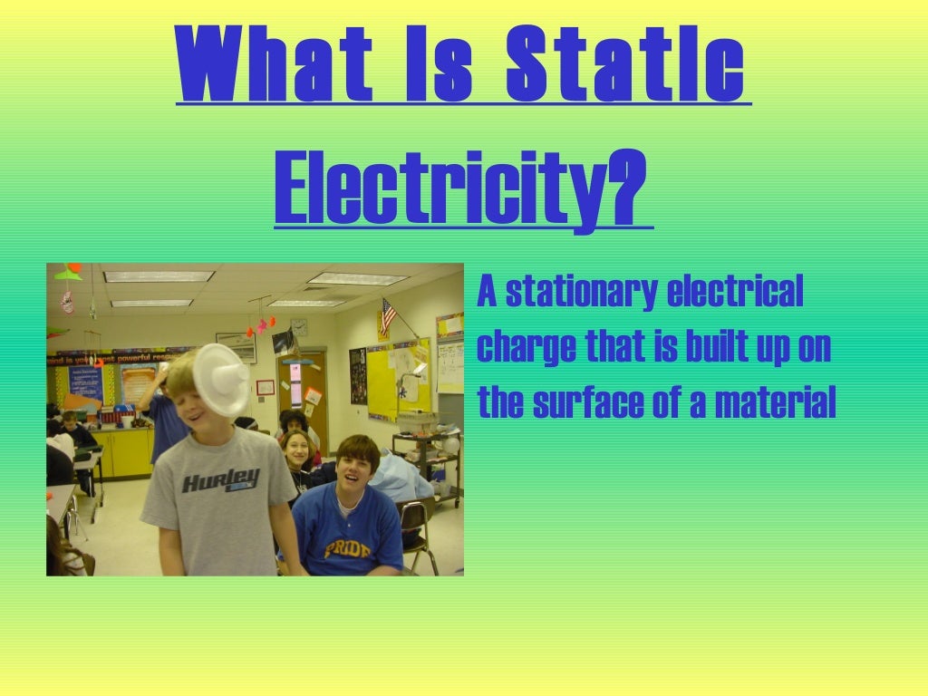 Static electricity